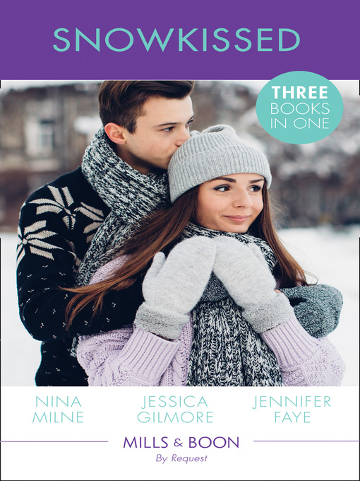 Title details for Snowkissed by Nina Milne - Available